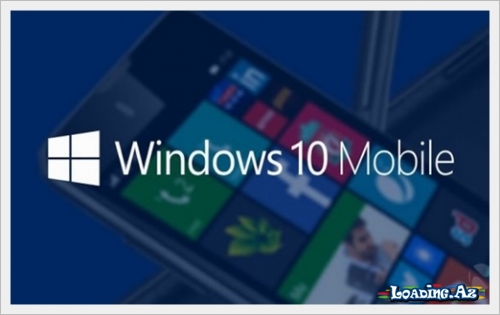“Windows 10 Mobile” barmaq izi dəstəyi ilə təchiz olundu - LoaDinG.Az