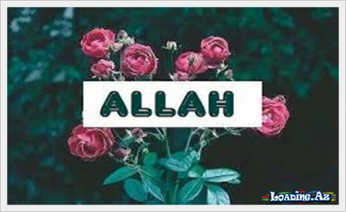 Allah və Mələkləri - LoaDinG.Az