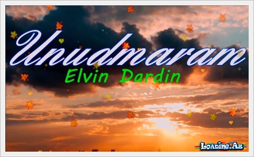 Elvin Dardin - Unudmaram