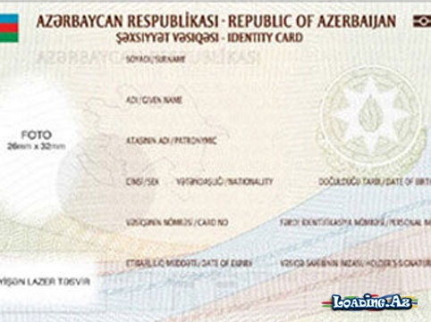 Azərbaycanda yeni şəxsiyyət vəsiqələrinin verilməsində mühüm addım ! - LoaDinG.Az