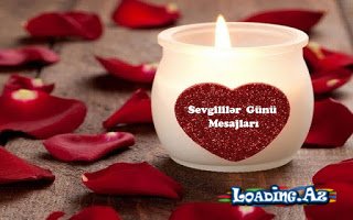 14 Fevral Sevgililər Günü Mesajları
