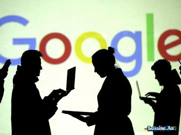 Google-dakı problemin səbəbi nə idi? - LoaDinG.Az