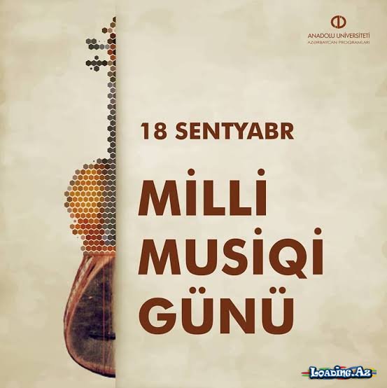 Milli Musiqi Günüdür - LoaDinG.Az