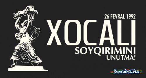 Xocalı - LoaDinG.Az