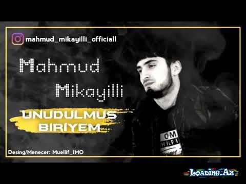 Mahmud Mikayıllı & Gunel Tovuzlu - Unudulmus Biriyem 2022