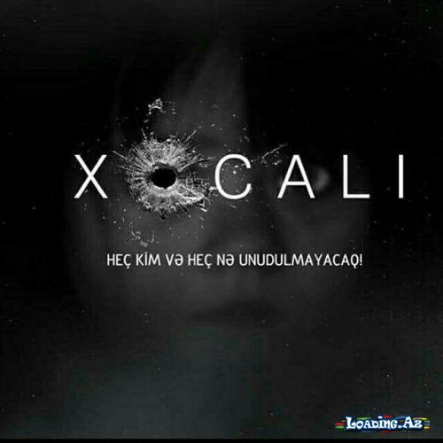 Xocalı Soyqırımı - Unutmayaq! Unutdurmayaq!