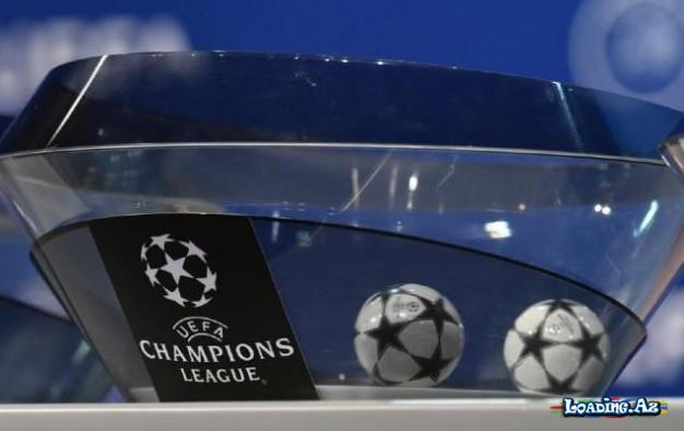 Çempionlar Liqasında 1/4 finalın püşkü atıldı