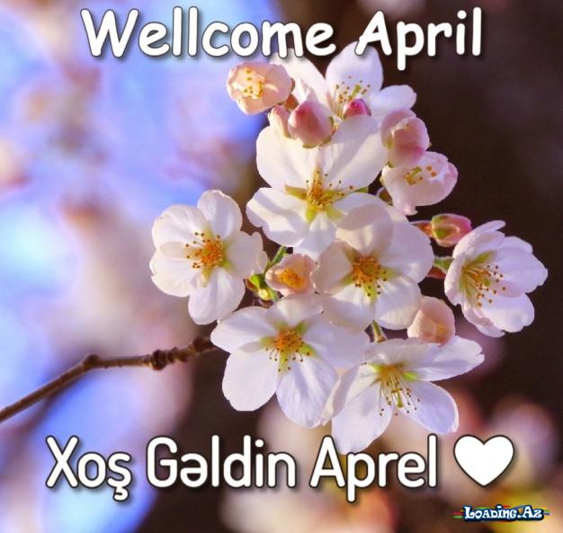 Xoş Gəldin Aprel Ayı