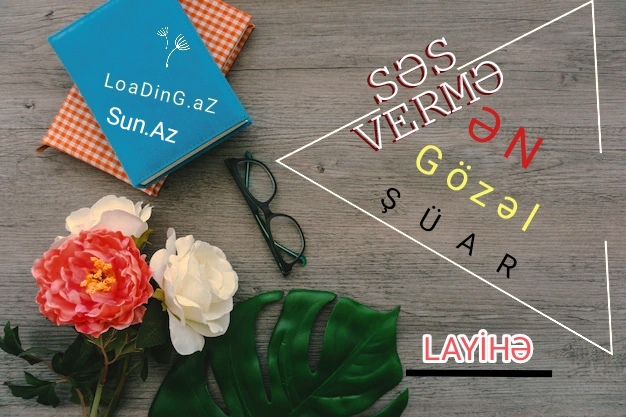 " Ən Gözəl Şüar " Layihəsi 'səs vermə' - LoaDinG.Az