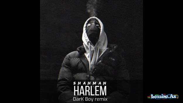 Shahmen - Harlem (DarK Boy remix)