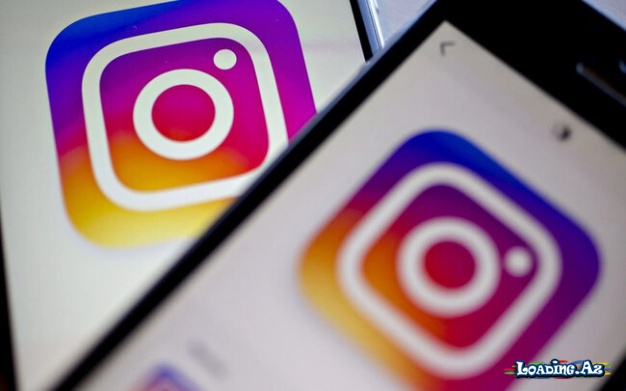 "İnstagram" işlədənlərə VACİB XƏBƏR - Bu məhdudiyyət tətbiq edilib - LoaDinG.Az