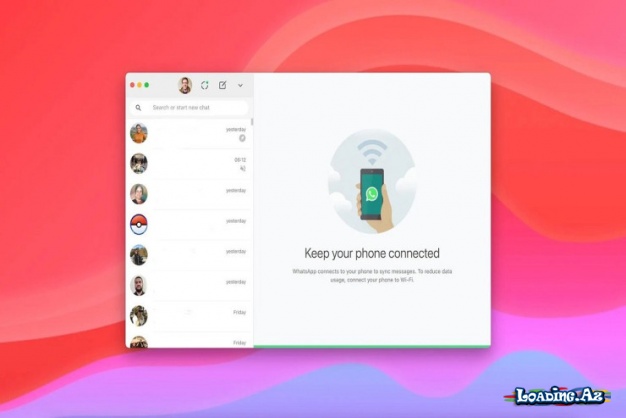 Whatsapp-ın desktop tətbiqi ilə bağlı YENİLİK - LoaDinG.Az
