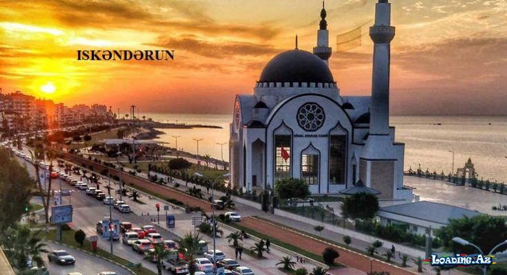 Anadolunun cənub qapısı - İSKƏNDƏRUN - LoaDinG.Az