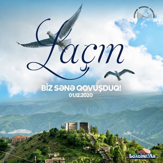 Laçının işğaldan azad edilməsindən dörd il ötür