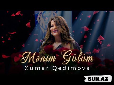 Xumar  Qədimova-Mənim  Gülüm  (  Yeni  Klip  2025)