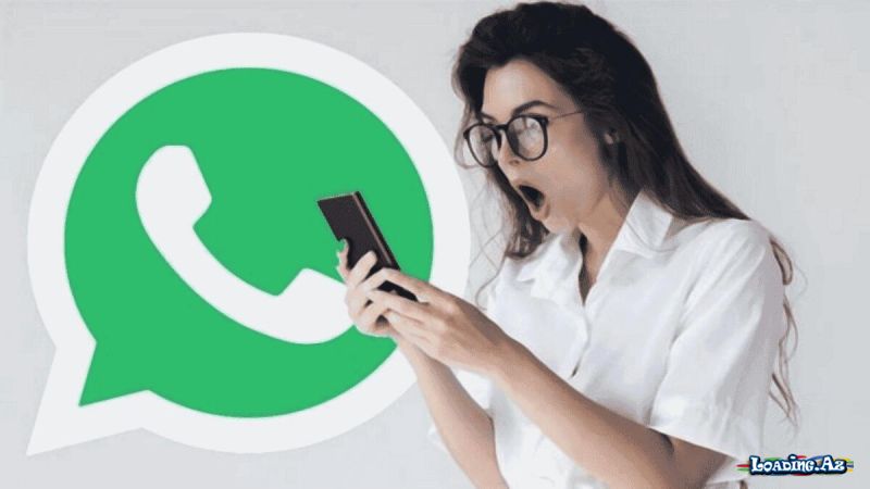 8 gün sonra bu şəxslərin "WhatsApp"ı İŞLƏMƏYƏCƏK - LoaDinG.Az