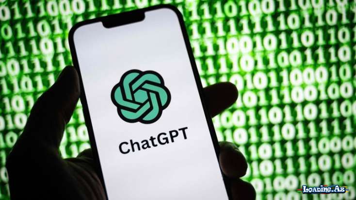 "ChatGPT"nin yeni funksiyası gəlir - LoaDinG.Az