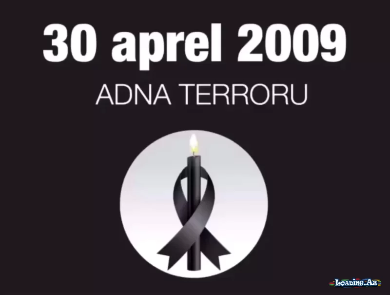 ADNA terrorundan 16 il keçir - LoaDinG.Az