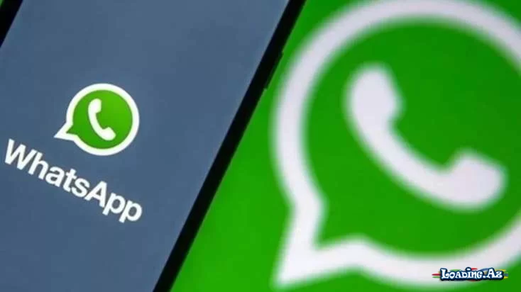 “WhatsApp”da istifadəçiləri çaşdıran bildiriş - Gələndə nə etmək lazımdır? - LoaDinG.Az