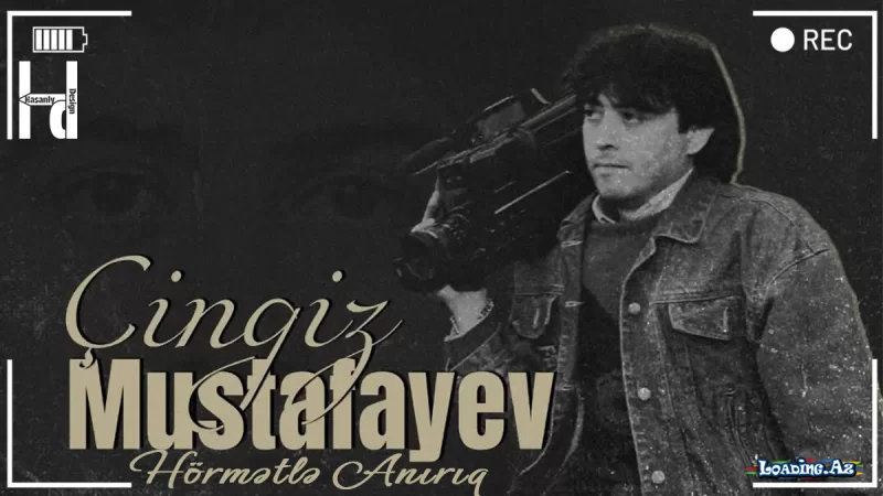Milli Qəhrəman Çingiz Mustafayevin anım günüdür - LoaDinG.Az