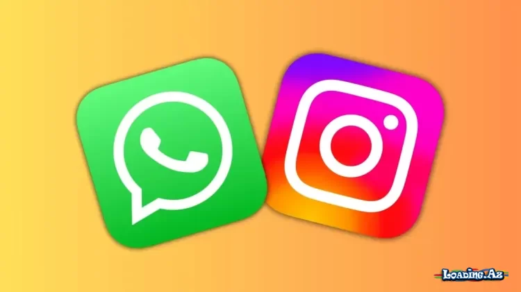 "İnstaqram" və "WhatsApp" istifadəçilərlə yazışmağa başlayacaq - LoaDinG.Az