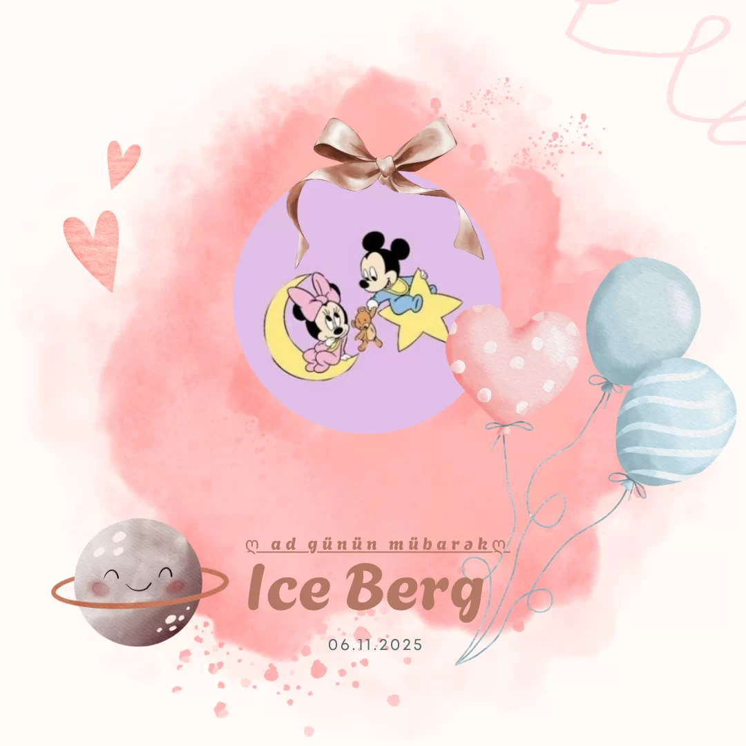 ღ İCE BERG ღ ad günün mübarək - LoaDinG.Az