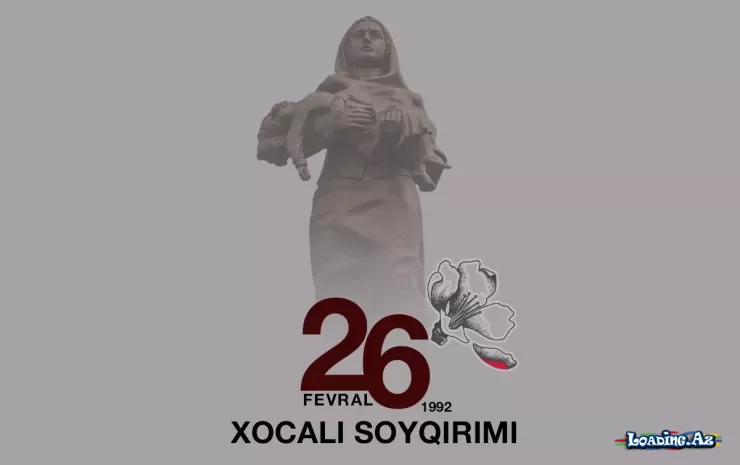 Xocalı soyqırımından 34 il ötür - LoaDinG.Az