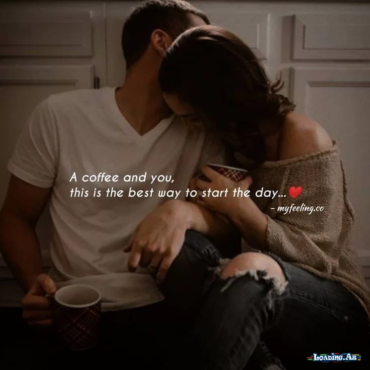 A coffee and you, this is the best way to start the day - LoaDinG.Az