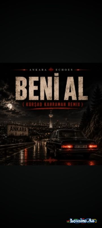 Beni al - LoaDinG.Az
