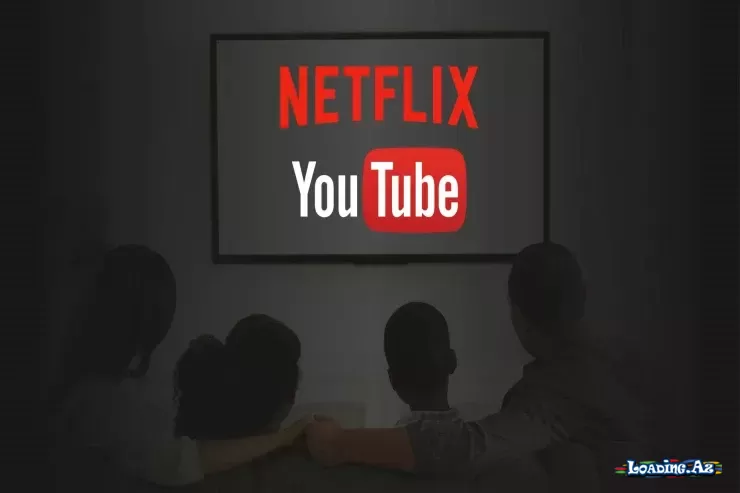 "YouTube" "Netflix"i qabaqladı - Take.Az