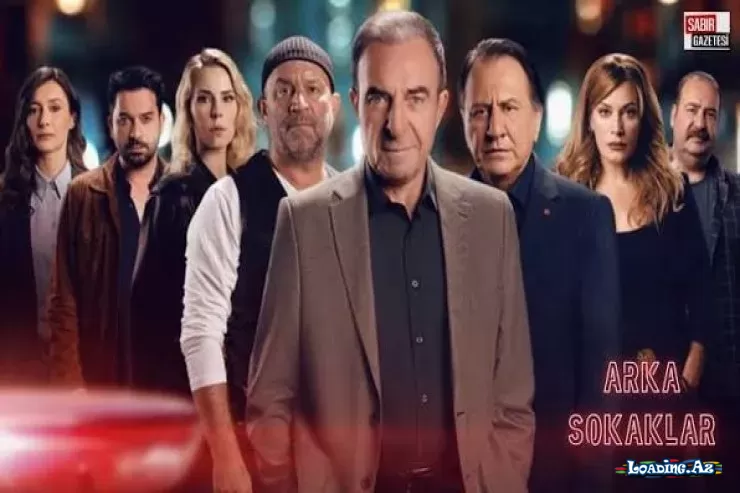 "Arka Sokaklar" tarixə qovuşdu - LoaDinG.Az