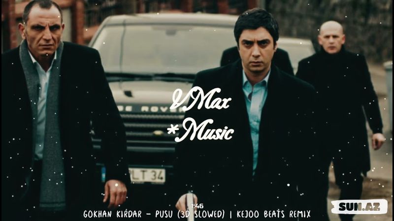 Gökhan            Kırdar            &           Kejoo   Beats-Pusu - Take.Az