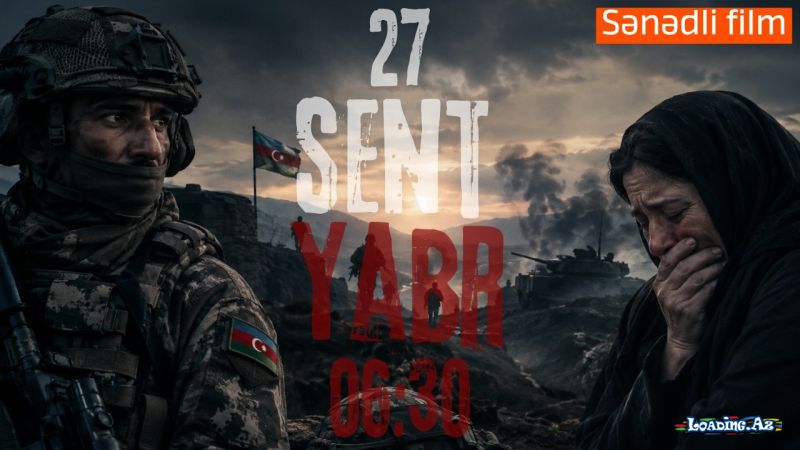 27 sentyabr 6:30 (SƏNƏDLİ FİLM) - LoaDinG.Az