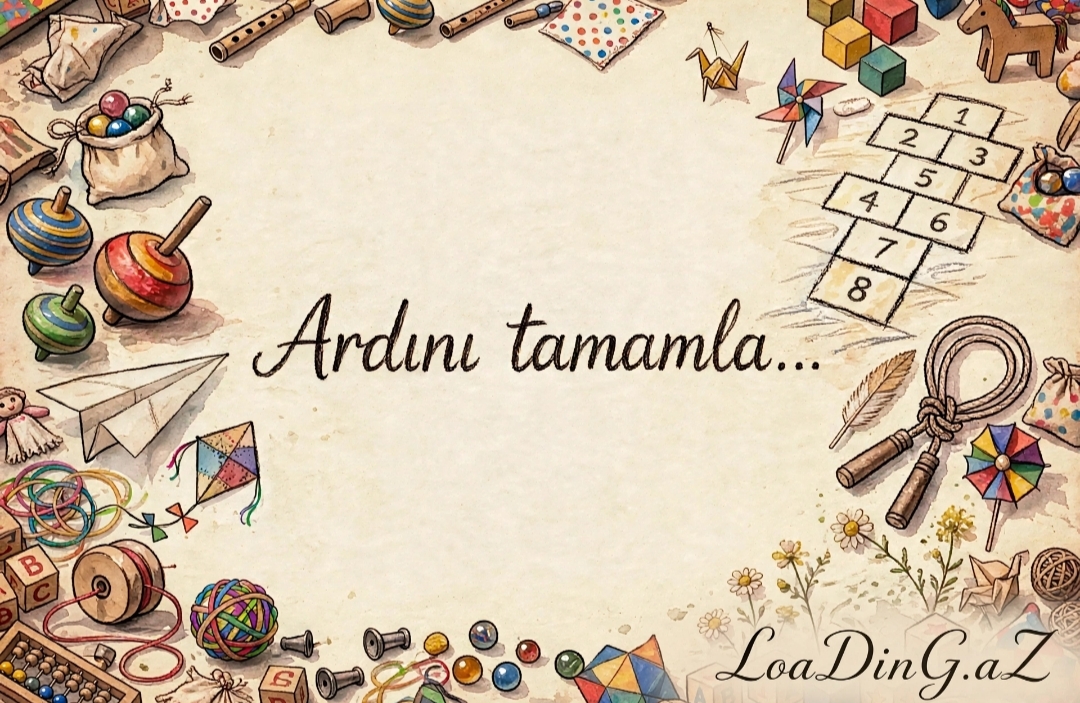 Ardını Tamamla... - LoaDinG.Az