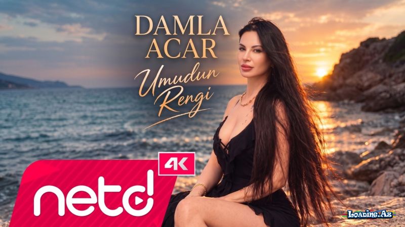 Damla  Acar-Umudun  Rengi - LoaDinG.Az